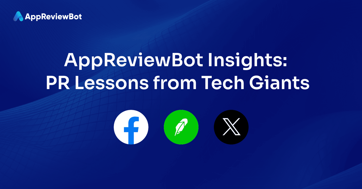 PR Disasters from Tech Giants: Lessons for App Developers